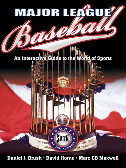 Title details for Major League Baseball by Daniel J. Brush - Available